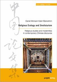 Vorderes Coverbild Religious Ecology and Sinofuturism