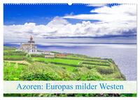 Vorderes Coverbild Azoren: Europas milder Westen (Wandkalender 2025 DIN A2 quer), CALVENDO Monatskalender