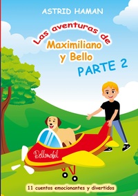 Vorderes Coverbild Las aventuras de Maximiliano y Bello