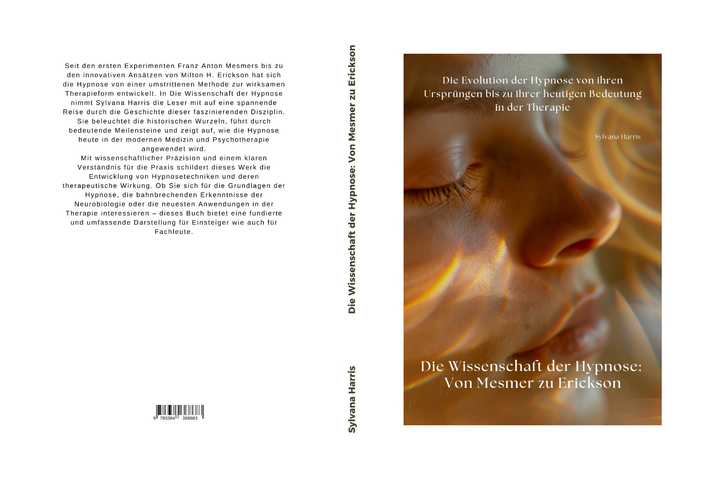 Gesamtes Coverbild Die Wissenschaft der Hypnose: Von Mesmer zu Erickson