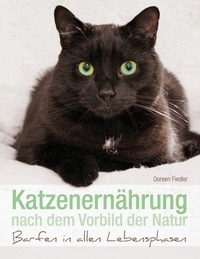 Vorderes Coverbild Katzenernährung nach dem Vorbild der Natur