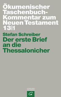 Vorderes Coverbild Ökumenischer Taschenbuchkommentar zum Neuen Testament / Der erste Brief an die Thessalonicher