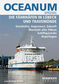 Vorderes Coverbild OCEANUM SPEZIAL Die Fährhäfen in Lübeck und Travemünde