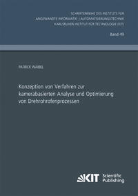 Vorderes Coverbild Konzeption von Verfahren zur kamerabasierten Analyse und Optimierung von Drehrohrofenprozessen