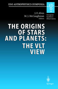 Vorderes Coverbild The Origins of Stars and Planets: The VLT View