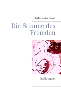 Vorderes Coverbild Die Stimme des Fremden