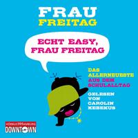 Vorderes Coverbild Echt easy, Frau Freitag!