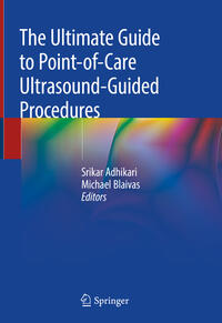 Vorderes Coverbild The Ultimate Guide to Point-of-Care Ultrasound-Guided Procedures