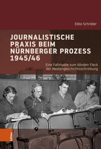 Vorderes Coverbild Journalistische Praxis beim Nürnberger Prozess 1945/46