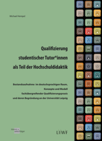 Vorderes Coverbild Qualifizierung studentischer Tutor*innen als Teil der Hochschuldidaktik