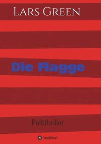 Vorderes Coverbild Die Flagge