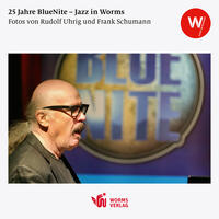 Vorderes Coverbild 25 Jahre BlueNite – Jazz in Worms