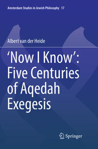 Vorderes Coverbild ‘Now I Know’: Five Centuries of Aqedah Exegesis