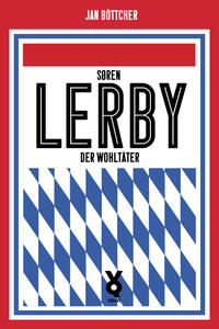 Vorderes Coverbild Sören Lerby. Der Wohltäter