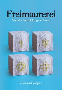 Vorderes Coverbild Freimaurerei - Von der Veredelung der Seele