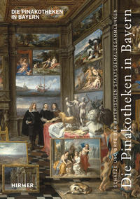 Vorderes Coverbild Die Pinakotheken in Bayern
