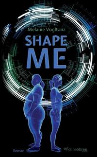 Vorderes Coverbild Shape Me