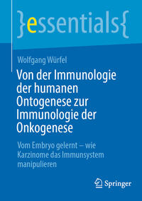 Vorderes Coverbild Von der Immunologie der humanen Ontogenese zur Immunologie der Onkogenese
