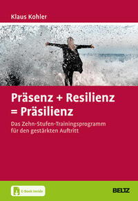Vorderes Coverbild Präsenz + Resilienz = Präsilienz
