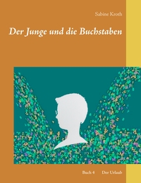 Vorderes Coverbild Der Junge und die Buchstaben