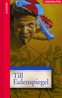 Vorderes Coverbild Till Eulenspiegel (Klassiker der Weltliteratur in gekürzter Fassung, Bd.)