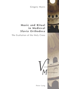 Vorderes Coverbild Music and Ritual in Medieval Slavia Orthodoxa