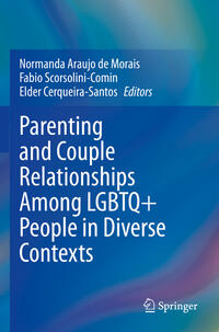 Vorderes Coverbild Parenting and Couple Relationships Among LGBTQ+ People in Diverse Contexts