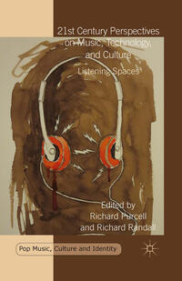 Vorderes Coverbild 21st Century Perspectives on Music, Technology, and Culture