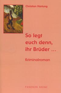 Vorderes Coverbild So legt euch denn, ihr Brüder