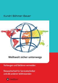 Vorderes Coverbild Weltweit sicher unterwegs