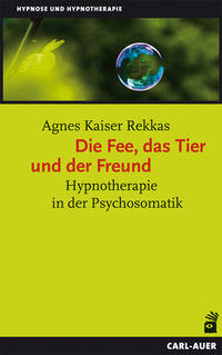Vorderes Coverbild Die Fee, das Tier und der Freund