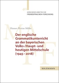 Vorderes Coverbild Der englische Grammatikunterricht an der bayerischen Volks-/Haupt- und heutigen Mittelschule (1945–2018)
