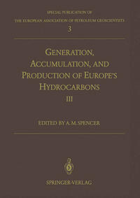 Vorderes Coverbild Generation, Accumulation and Production of Europe’s Hydrocarbons III