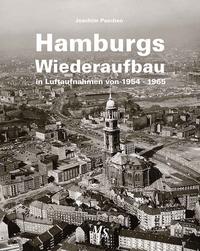 Vorderes Coverbild Hamburgs Wiederaufbau in Luftaufnahmen von 1954 - 1965