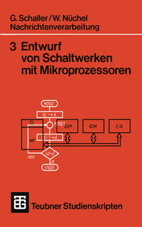 Vorderes Coverbild Nachrichtenverarbeitung Entwurf von Schaltwerken mit Mikroprozessoren
