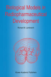 Vorderes Coverbild Biological Models in Radiopharmaceutical Development
