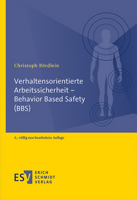 Vorderes Coverbild Verhaltensorientierte Arbeitssicherheit - Behavior Based Safety (BBS)