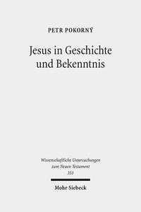 Vorderes Coverbild Jesus in Geschichte und Bekenntnis