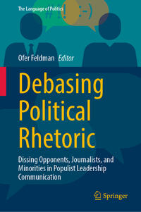 Vorderes Coverbild Debasing Political Rhetoric