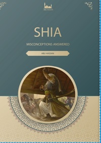 Vorderes Coverbild Shia Misconceptions Answered