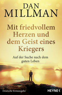 Vorderes Coverbild Mit friedvollem Herzen und dem Geist eines Kriegers