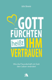 Vorderes Coverbild Gott fürchten heißt ihm vertrauen