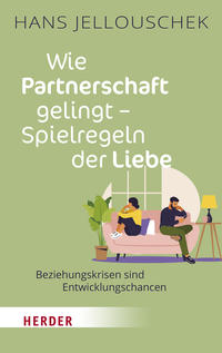 Vorderes Coverbild Wie Partnerschaft gelingt - Spielregeln der Liebe