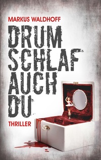 Vorderes Coverbild Drum schlaf auch Du