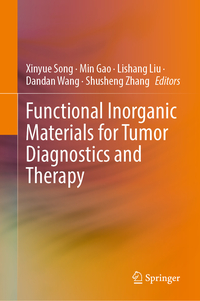 Vorderes Coverbild Functional Inorganic Materials for Tumor Diagnostics and Therapy