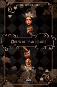 Vorderes Coverbild Queen of dead Hearts