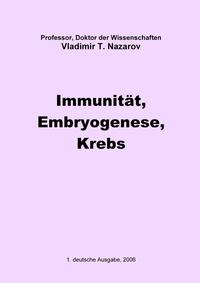 Vorderes Coverbild Neue Physiologie zur BMS / Immunität, Embryogenese, Krebs