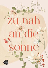 Vorderes Coverbild Zu nah an die Sonne