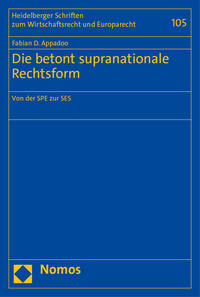 Vorderes Coverbild Die betont supranationale Rechtsform