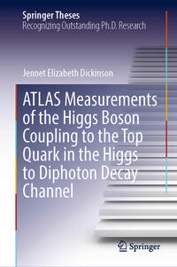 Vorderes Coverbild ATLAS Measurements of the Higgs Boson Coupling to the Top Quark in the Higgs to Diphoton Decay Channel